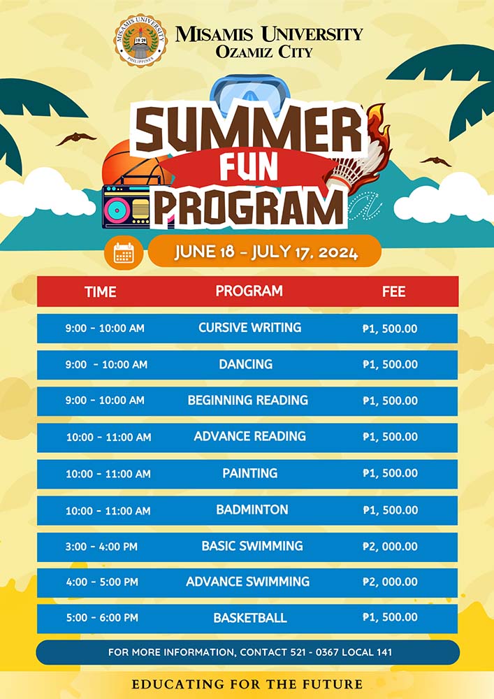 Misamis University Summer fun schedule 2024